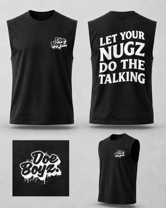 Let your nugz do the talking